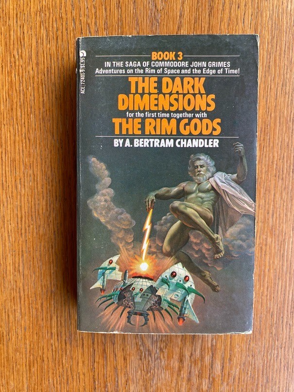 A. Bertram Chandler The Dark Dimensions / The Rim Gods Book # 3 Very good SC Ace
