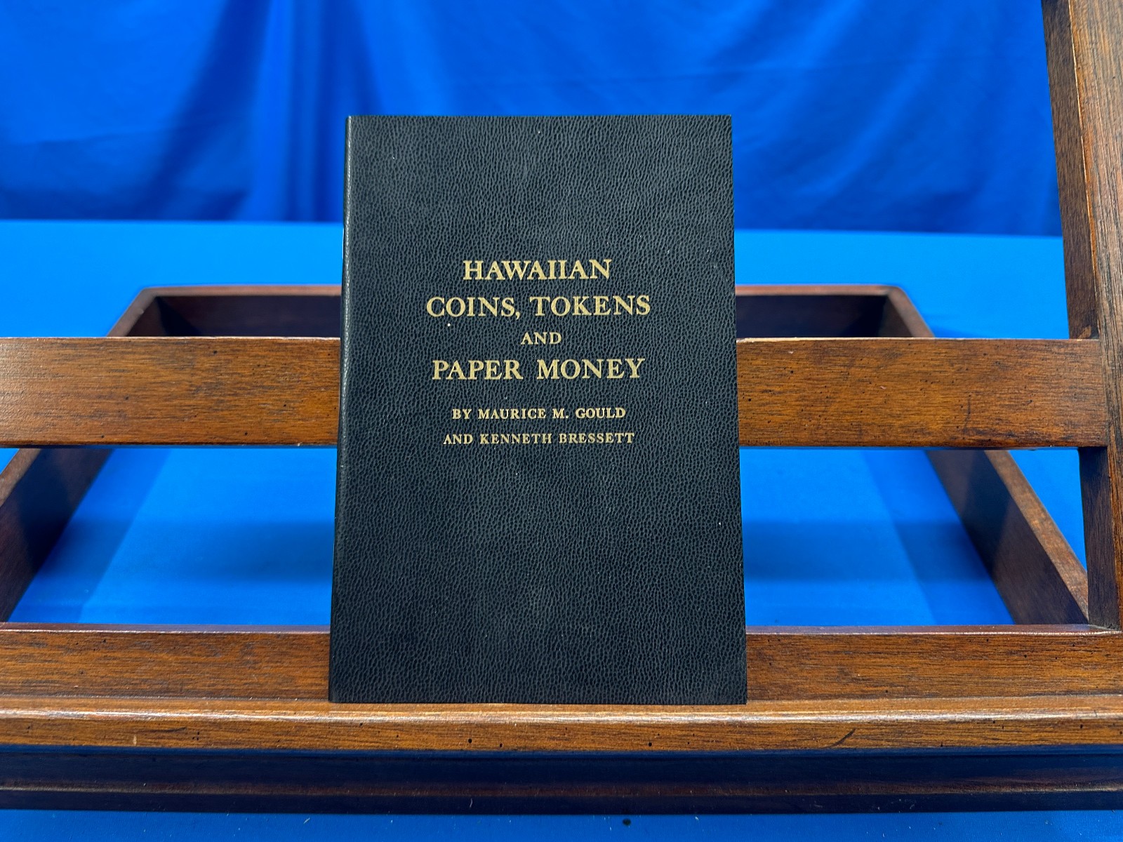 Hawaiian Coins, Tokens and Paper Money- Maurice M. Gould & Kenneth Bressett,1961