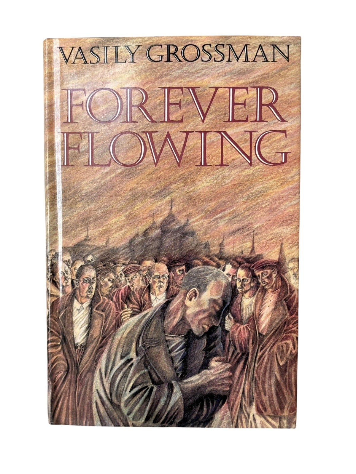 Vasily Grossman / Forever Flowing / 1st Collins Harvill Ed. 1986 / HC Near Fine