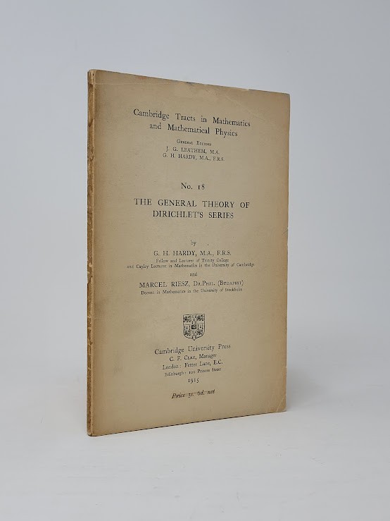 G H Hardy, Marcel Riesz / The General Theory of Dirichlet’s Series 1st ed 1915