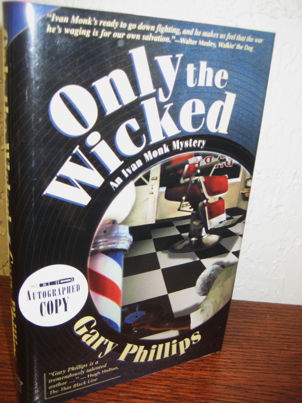 Signed Only The Wicked Gary Phillips Mystery Ivan Monk Thriller 1st Edition