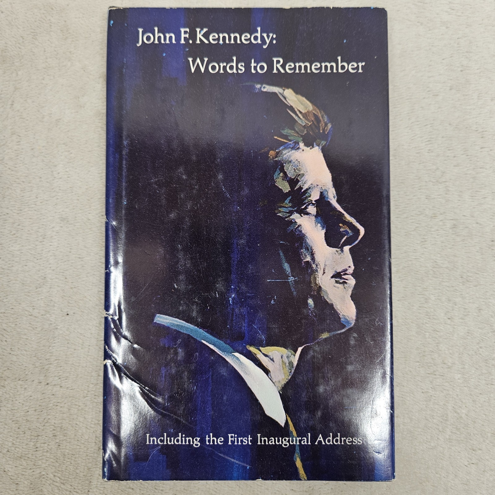 1967 John F Kennedy: Words To Remember Hallmark Editions Hardcover Illustrated
