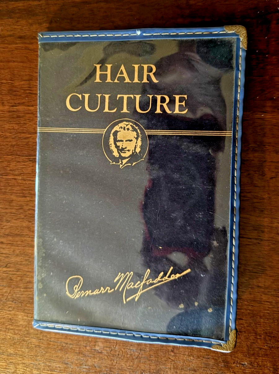 Hair Culture by Bernarr Macfadden 1943 Edition