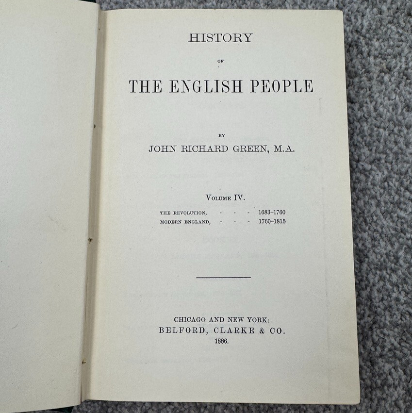 History Of The English People Set Of 4 John R Green Vol I-IV Belford Clarke 1886