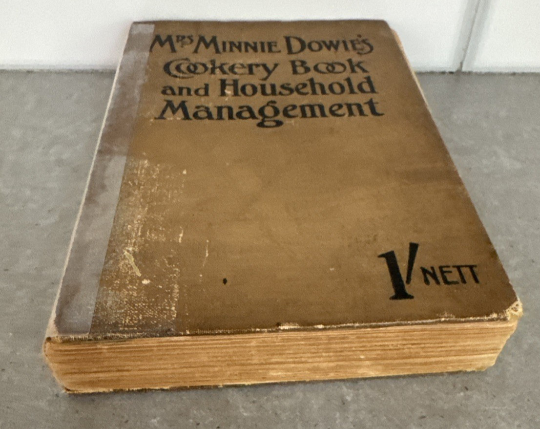 Antique Book RARE 1890 Mrs. Minnie Dowie’s Cookery Book and Household Management