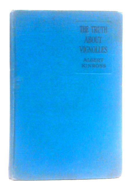 The Truth About Vignolles (Albert Kinross – 1922) (ID:01676)