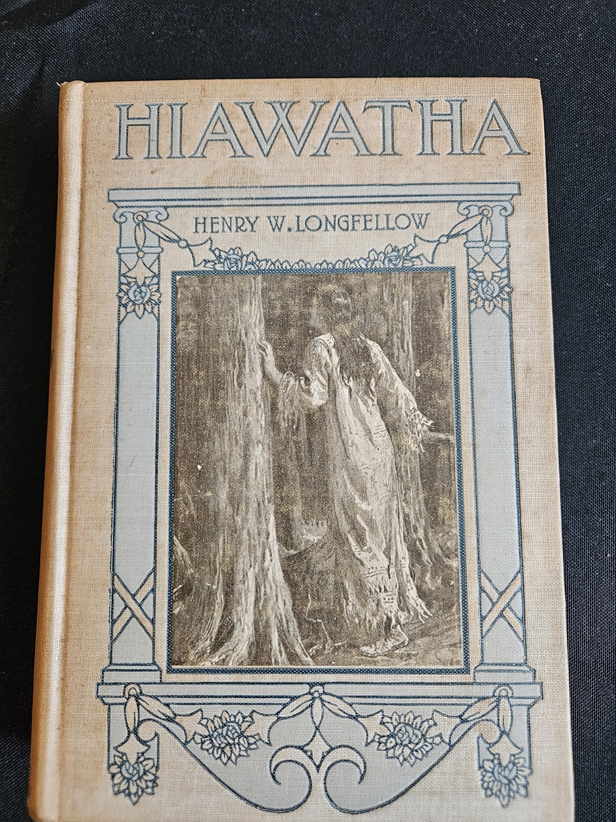 The Song of Hiawatha by Henry W. Longfellow (no date on book, Hardcover)