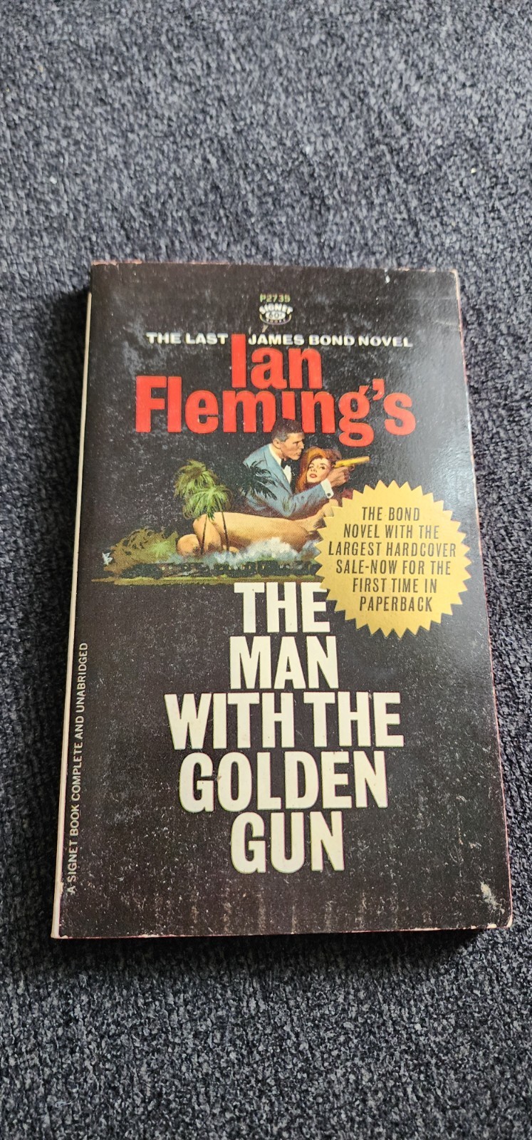 The Man with the Golden Gun Ian Fleming 1966 1st Printing SIGNET Paperback Bond