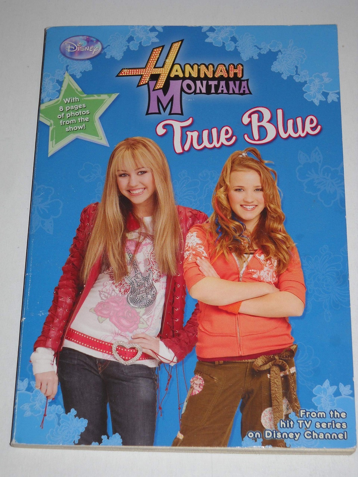 Hannah Montana #13 – True Blue MILEY CYRUS TV tie-in pb book DISNEY