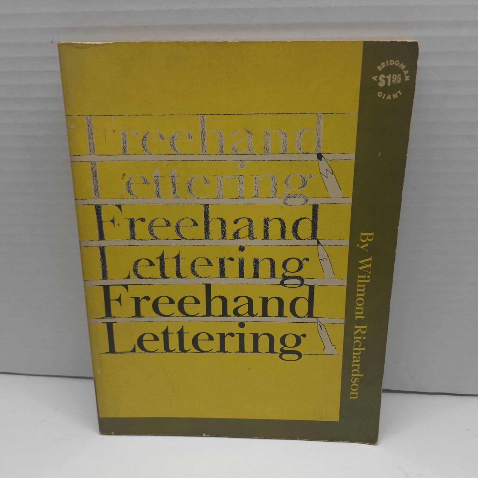 Freehand Lettering H. Wilmont Richardson 1964 4th Printing Vintage Art Book