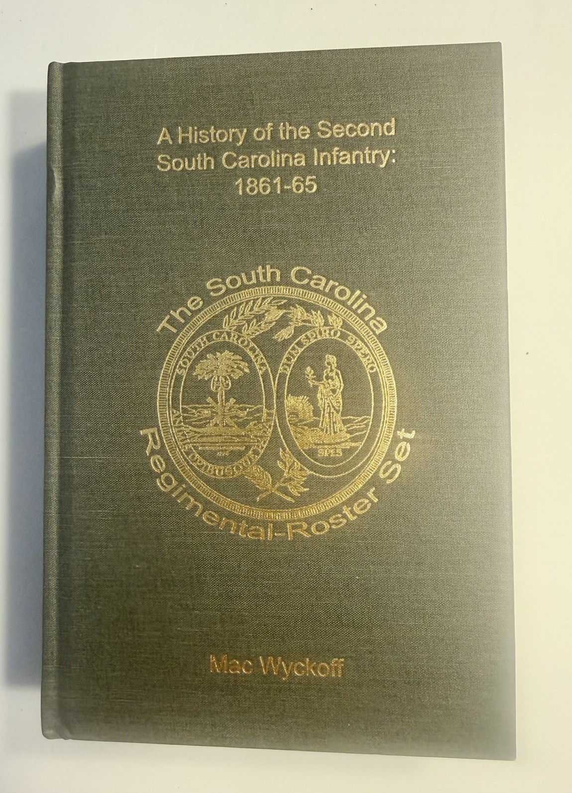 History of the Second South Carolina Infantry 1861-65 – Civil War