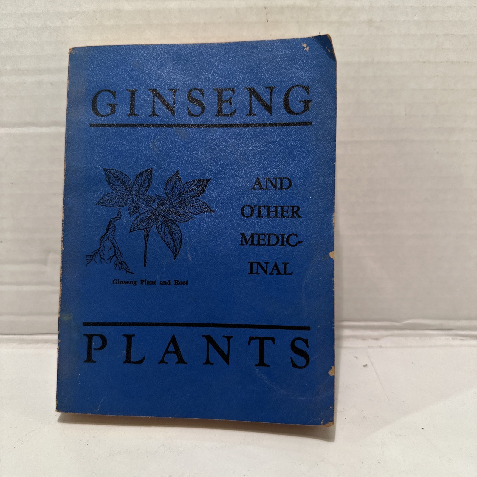 Ginseng and Other Medicinal Plants by A. R. Harding 1936 (HC/Revised Edition)