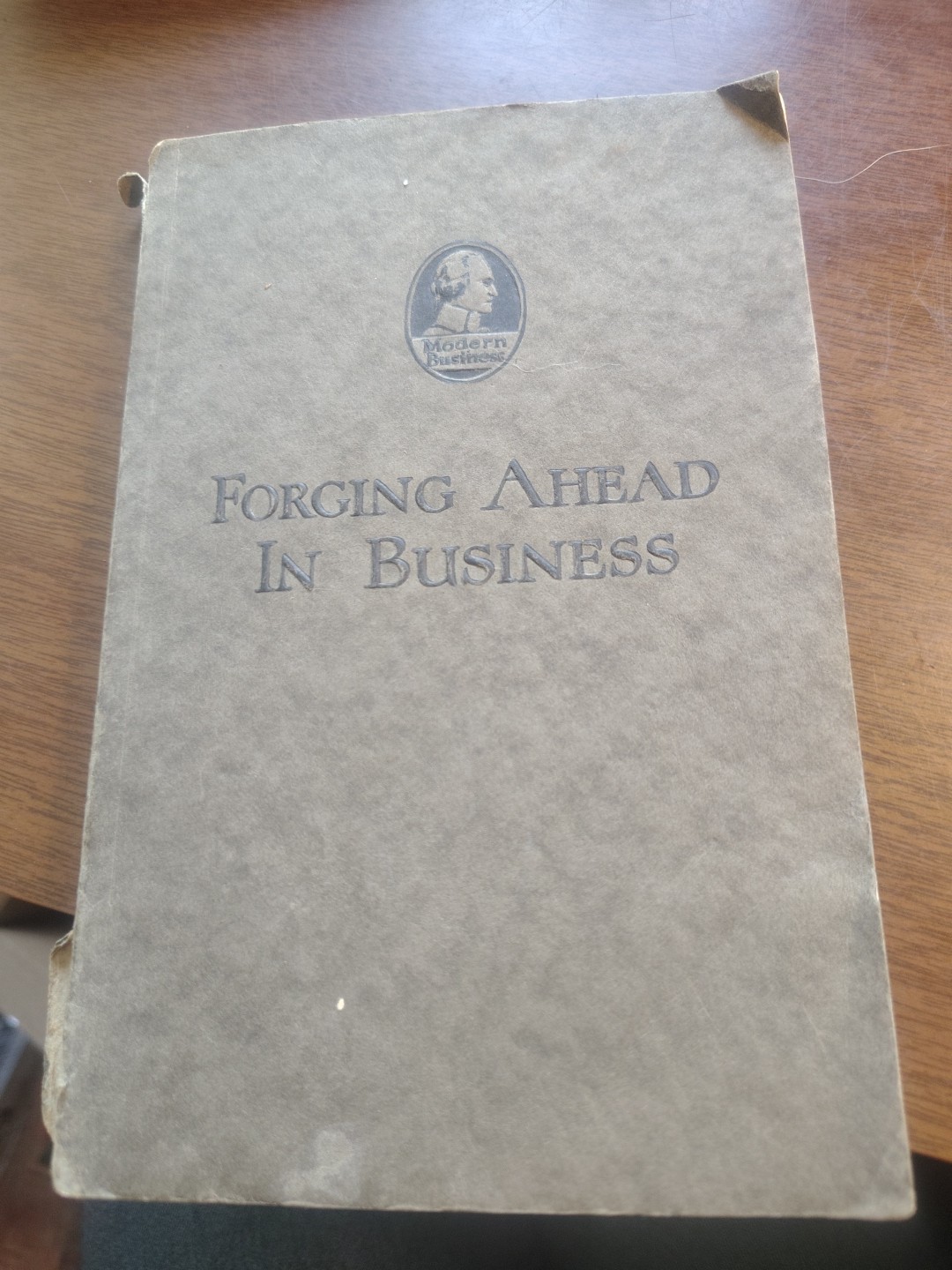 1923 EDITION FORGING AHEAD IN BUSINESS- ALEXANDER HAMILTON INSTITUTE