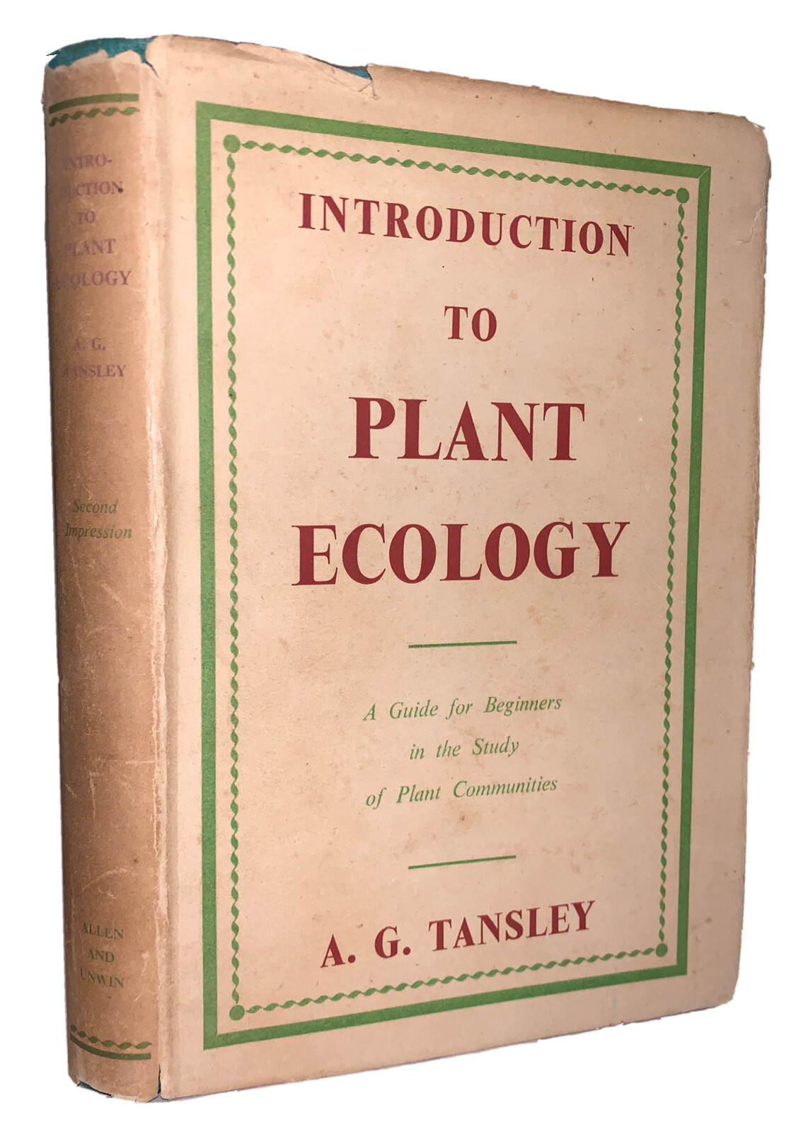 1949, INTRODUCTION TO PLANT ECOLOGY, A GUIDE FOR BEGINNERS, by A. G. TANSLEY