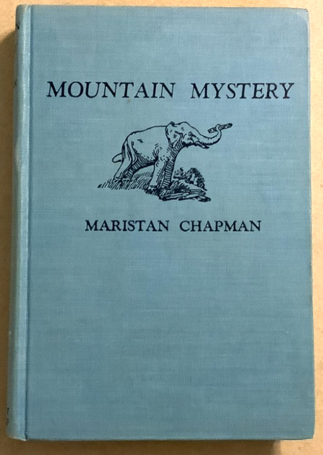 VG 1941 HC Reprint Edition Mountain Mystery Maristan Chapman Edward Shenton