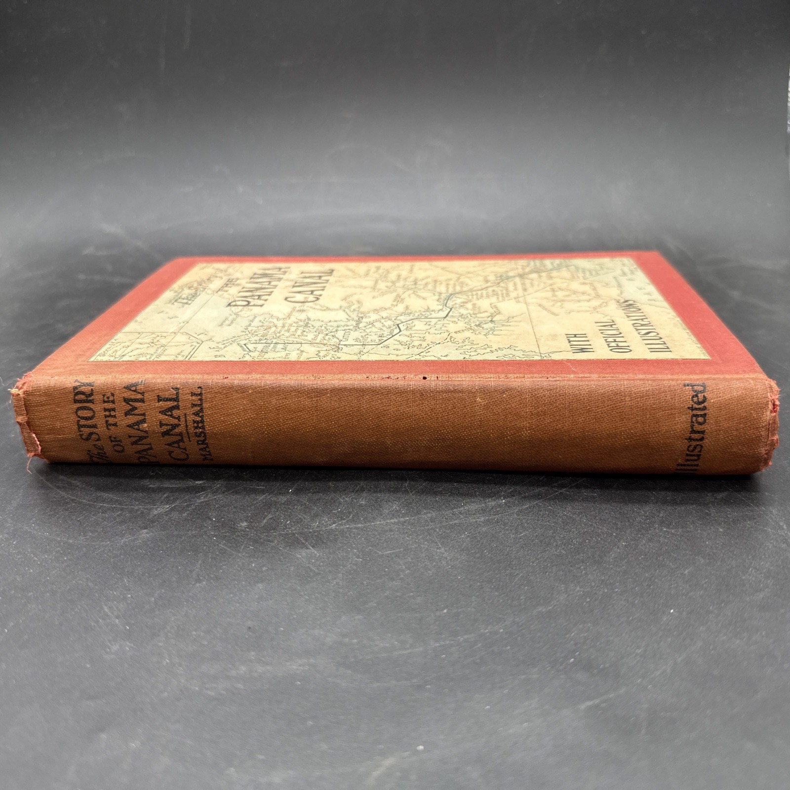 THE STORY OF THE PANAMA CANAL, Logan Marshall 1913 Hardcover First Edition