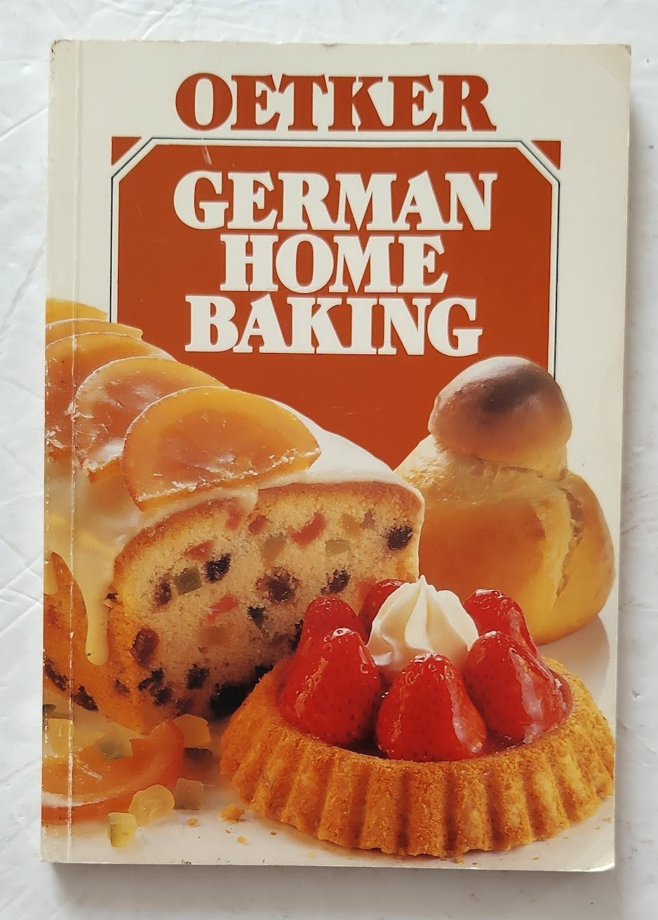 DR OETKER’S GERMAN HOME BAKING Cakes Cookies Pastries AUGUST OETKER BIELEFELD