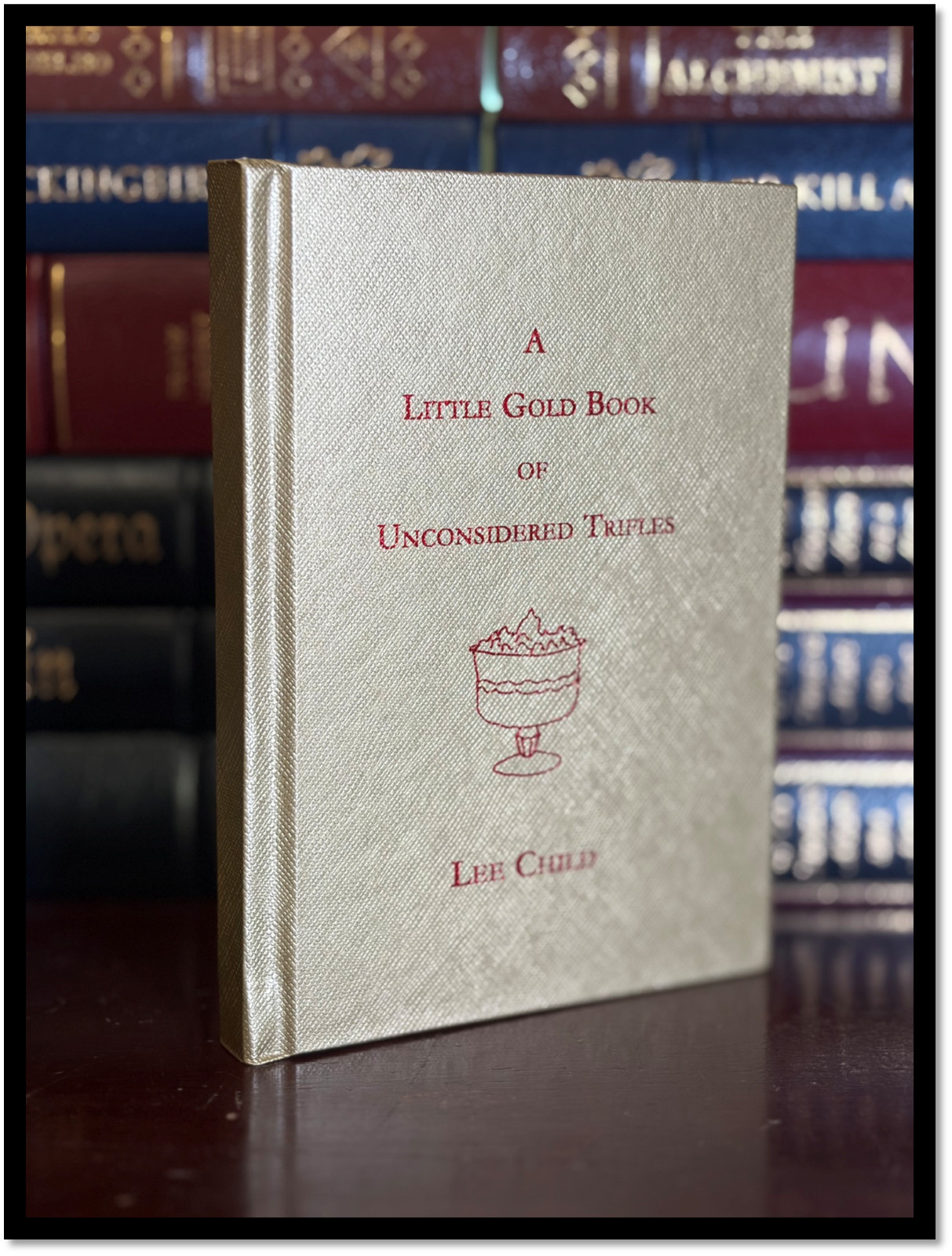 A Little Gold Book Of Unconsidered Trifles SIGNED LEE CHILD Borderlands 1/500