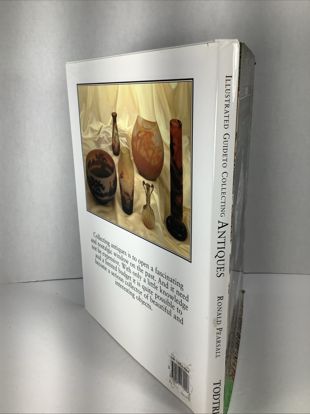 Illustrated Guide to Collecting Antiques By Ronald Pearsall~1996
