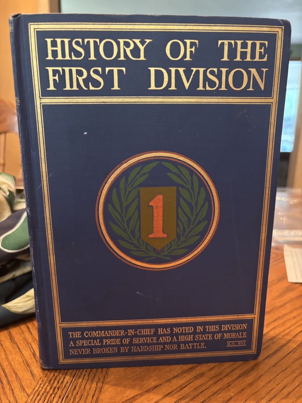 Book WW1 Unit History First Division 1922 1st Edition Nice!