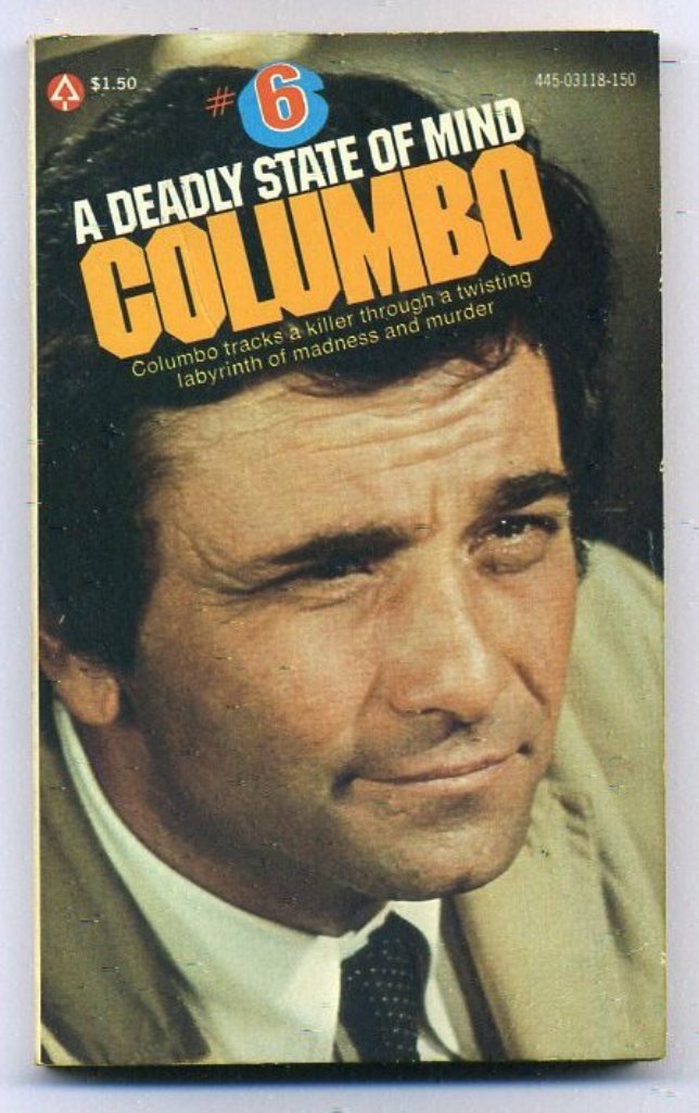 A Deadly State of Mind – Columbo # 6 Lee Hays 1976 – Peter Falk TV Tie-in