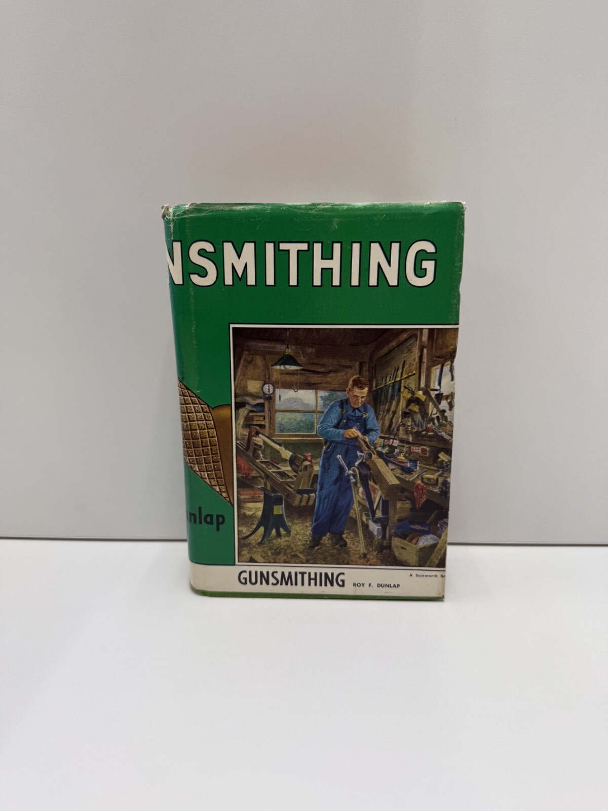 Gunsmithing. Samworth Book on Firearms. by Dunlap, Roy.: Fine Hardcover 1950