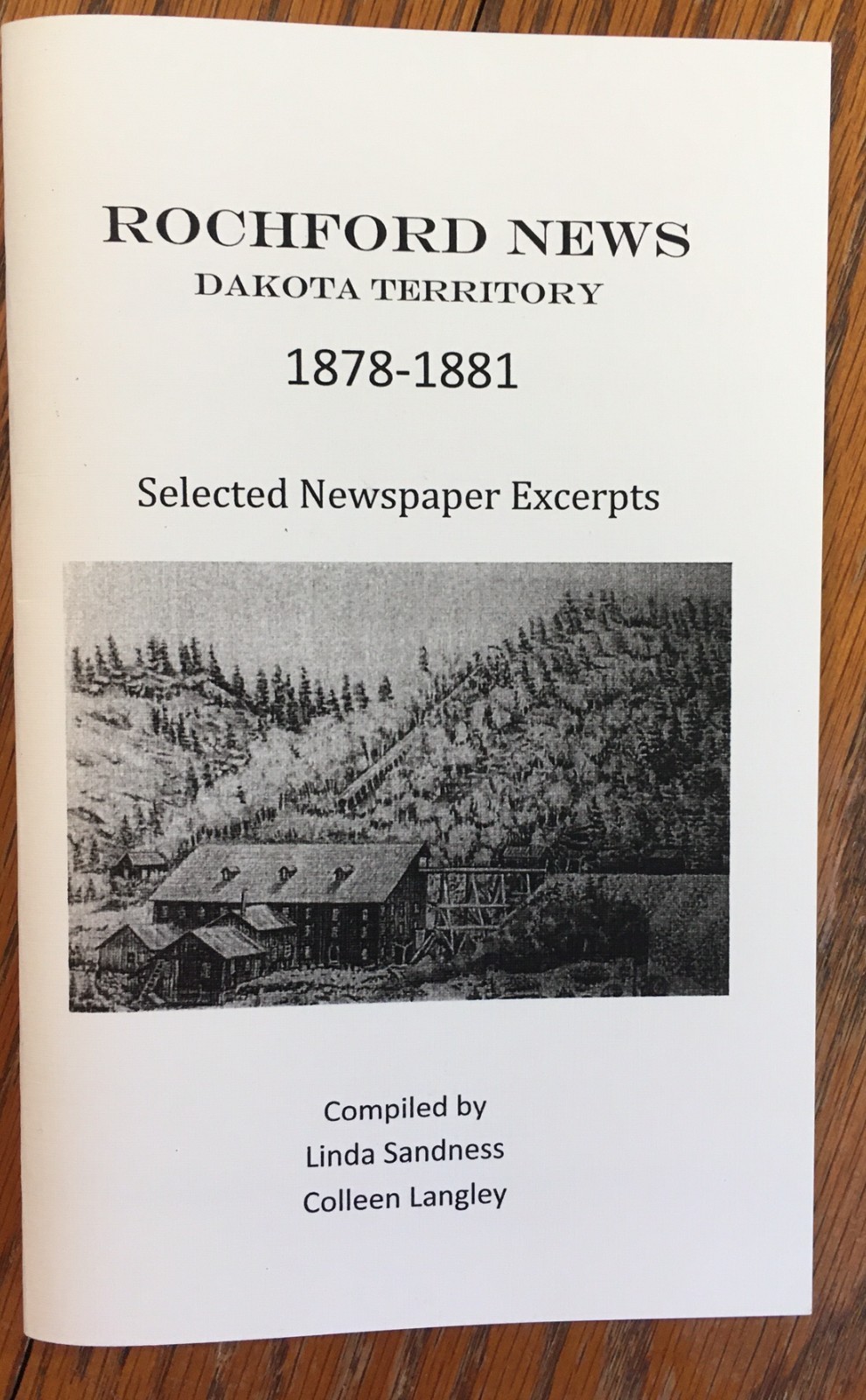 South Dakota – Black Hills Hist. Rochford News Dakota Territory 1878-1881 – 2012