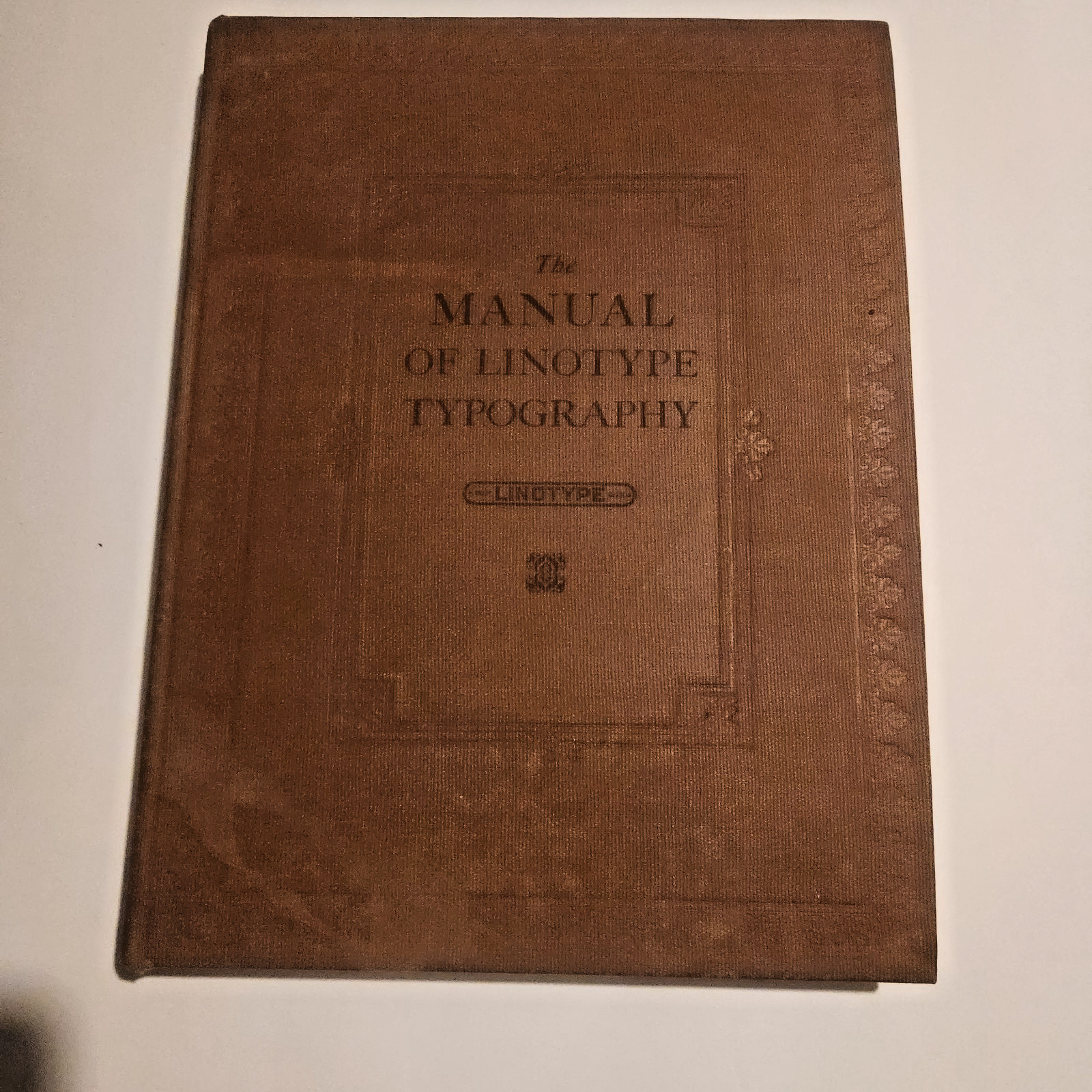 The Manual of Linotype Typography – Mergenthaler Linotype Co, Brooklyn, NY, 1923