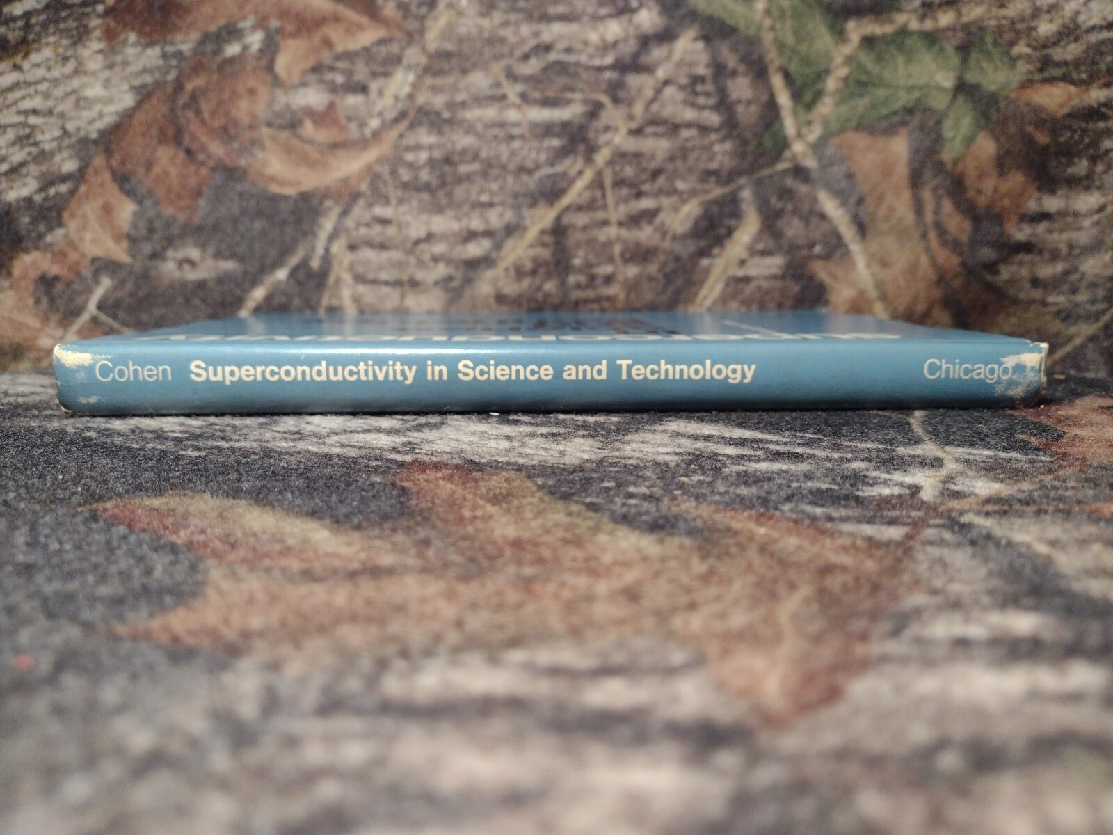 Superconductivity in Science and Technology by Morrel Cohen -Hardcover -1967
