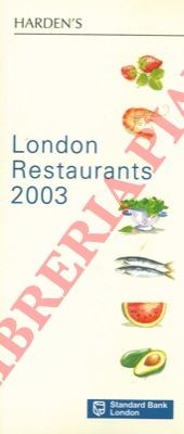 Londra – Ristoranti – London Restaurants 2003.