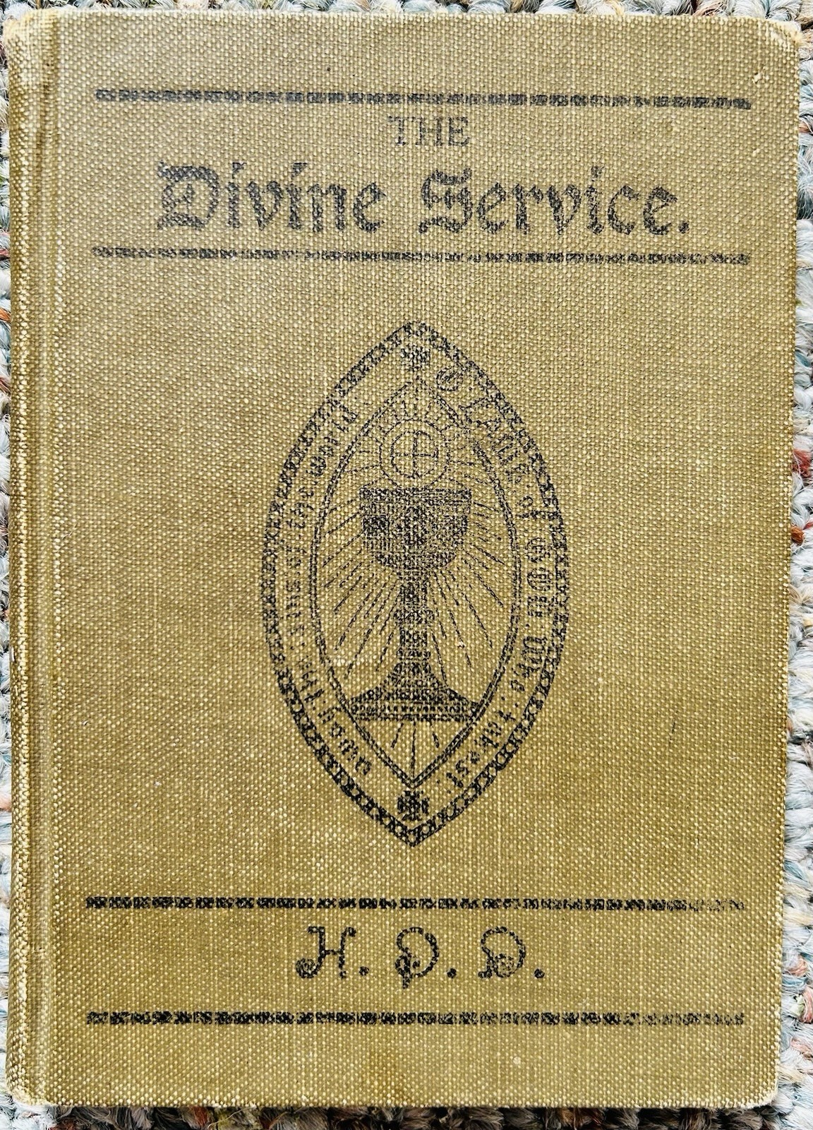 The Divine Service, Rev. H Page Dyer 1910 Christianity Religious Catholic