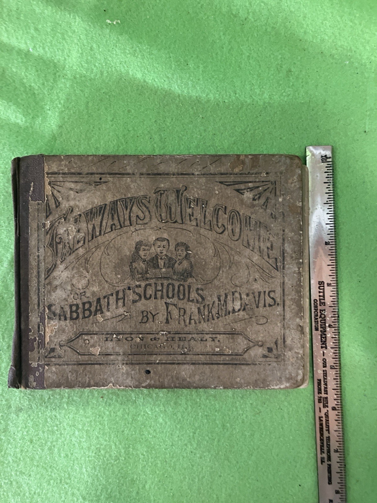 Antique Hymnal :Always Welcome Song Gems For Sabbath’s Schools 1881 By FM Davis.