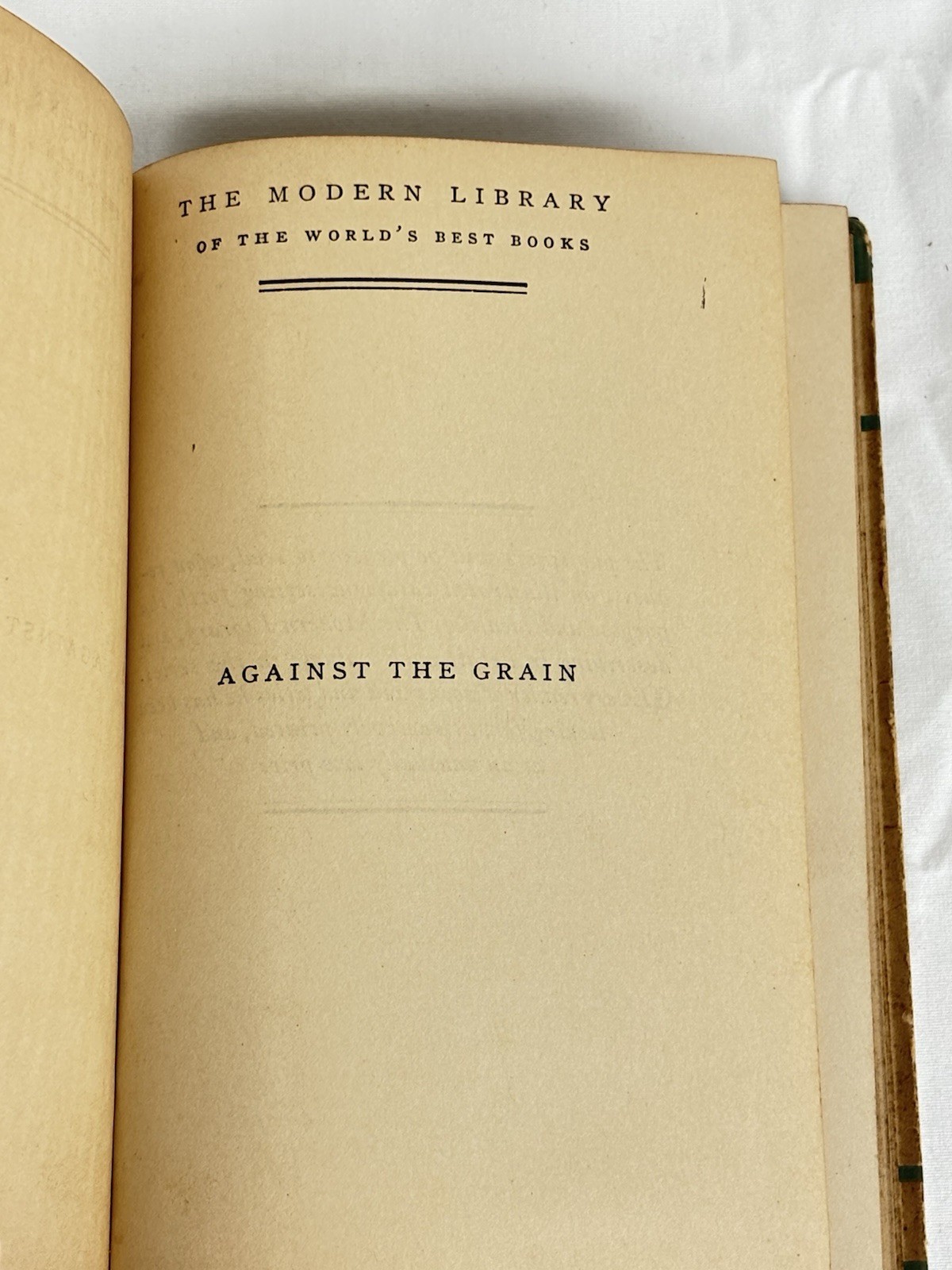 Extremely Rare Against The Grain First Modern Library Edition With Dust Jacket