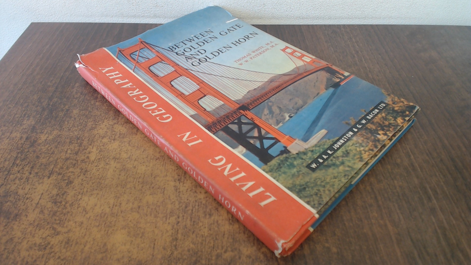 Between Golden Gate and Golden Horn, Thomas White, W. and A.K. Jo