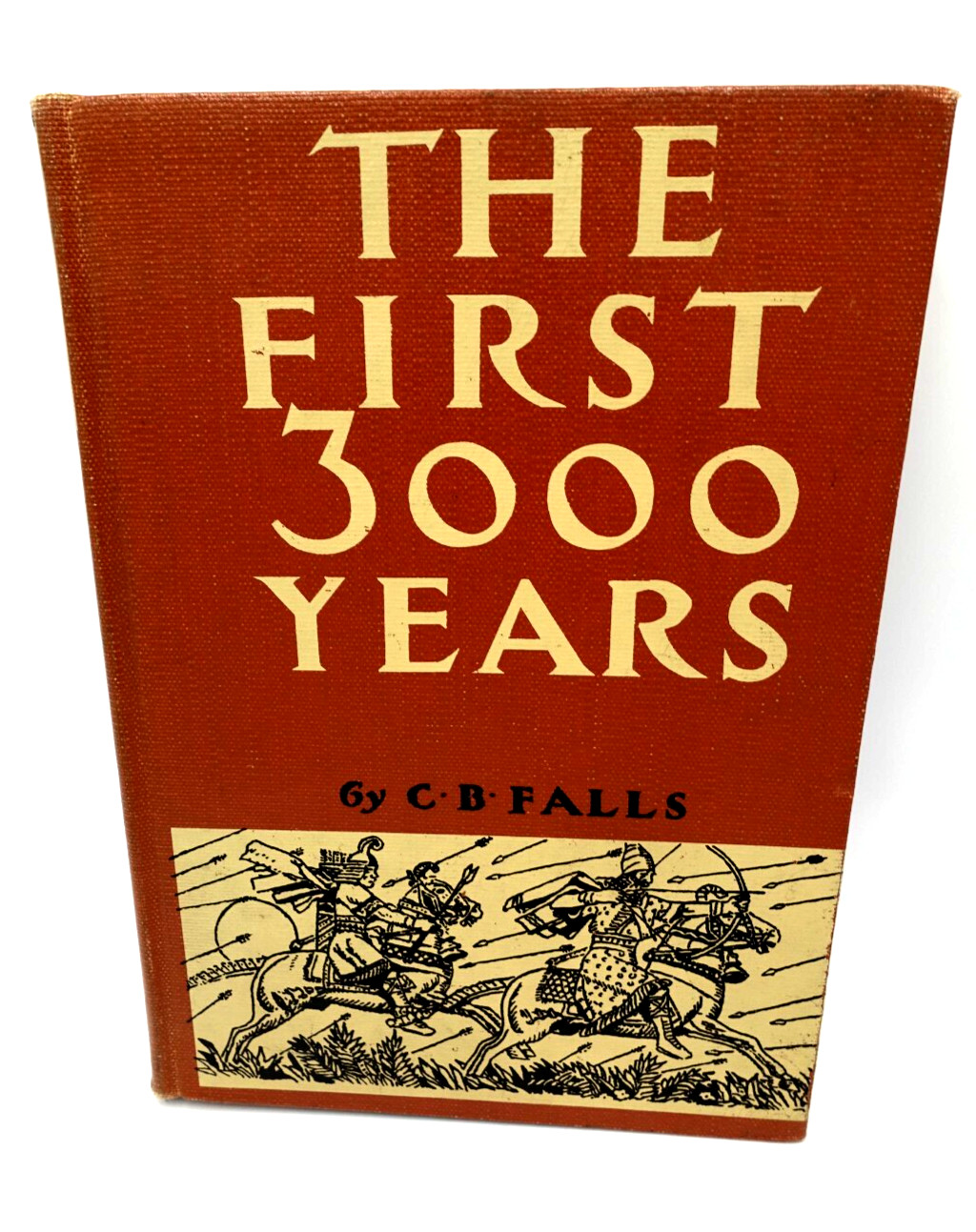Vintage 1960 The First 3000 Years by C B Falls Hardcover Ancient World History