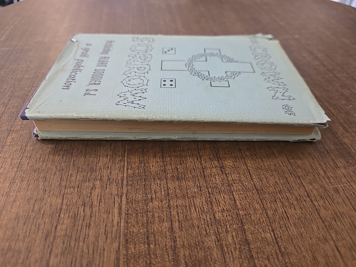The Crown Of Sorrow – 1949 2nd Printing – Archbishop Alban Goodier, SJ – Grail