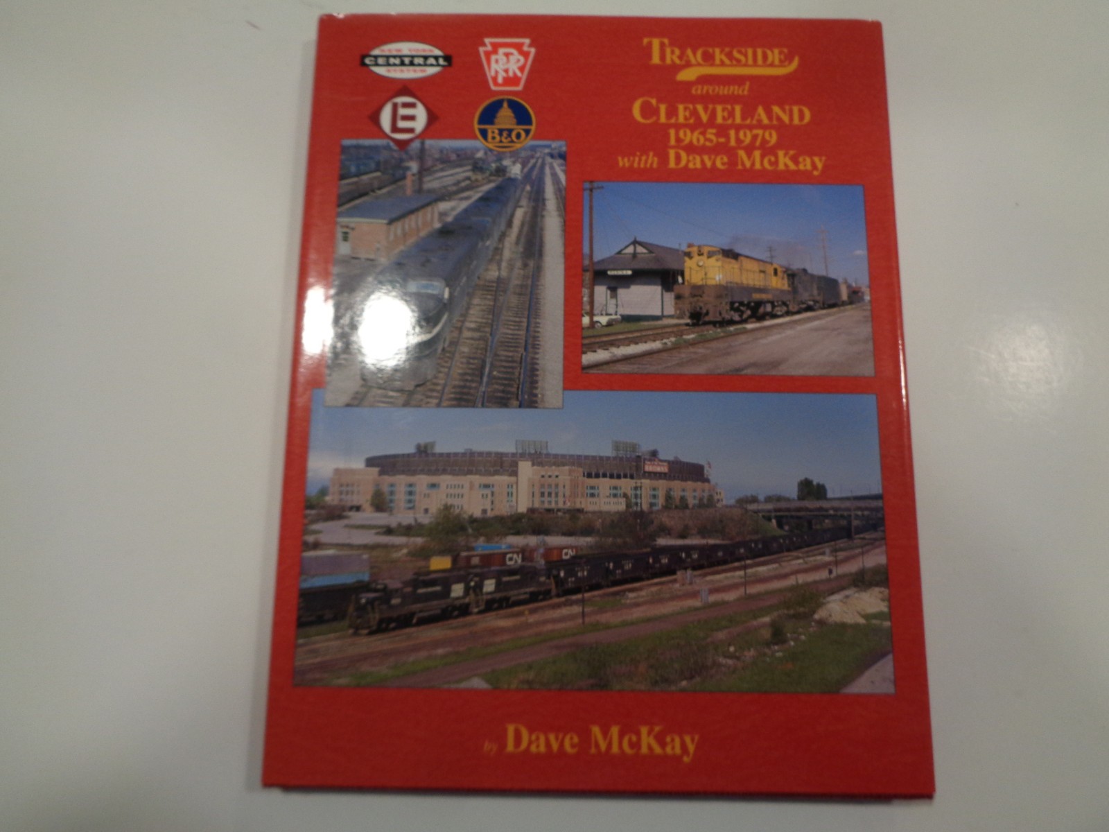 Trackside around Cleveland 1965-1979 with David McKay HBDJ Railroad Photos
