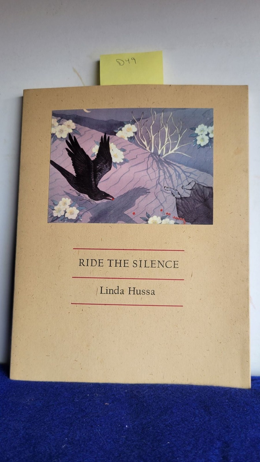 Linda Hussa / Ride the Silence Signed 1st Edition 1995