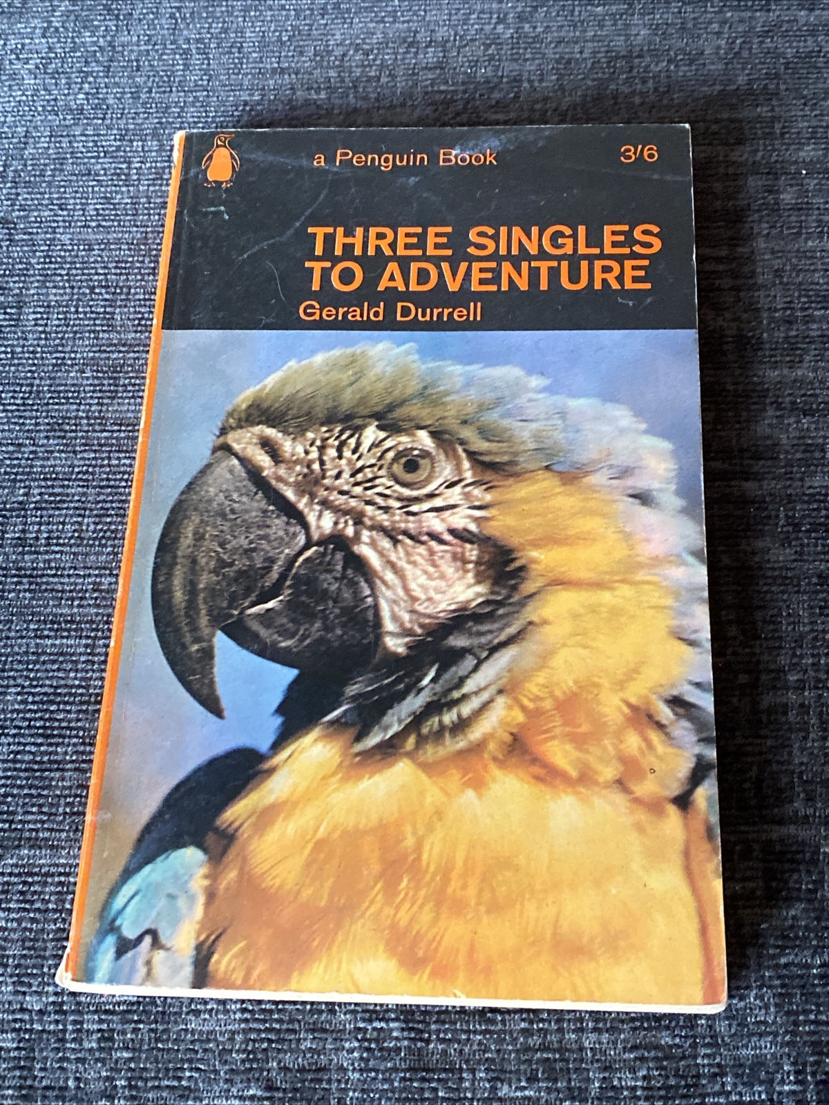 Three Singles To Adventure – Gerald Durrell – Penguin Books – 1964- 1st