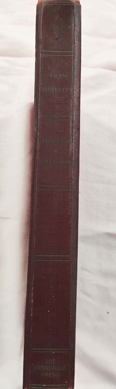 TRANQUILITY: Col. Harold P. Sheldon 1936 Derrydale Press #149/950 Limited Ed. HC
