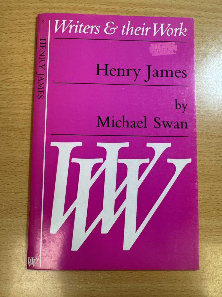 Henry James by Michael Swan 1969 Paperback Writers & Their Work