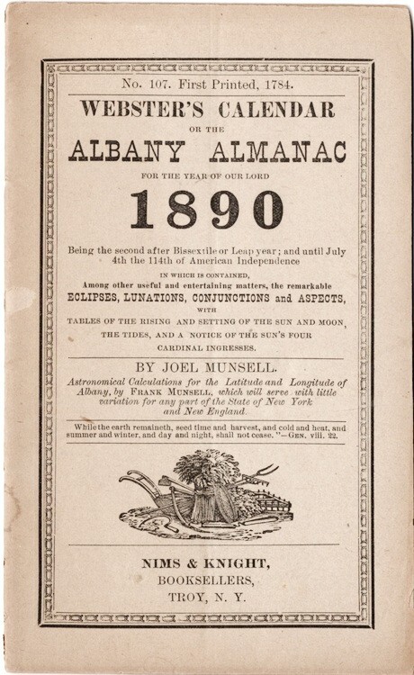1890 Webster’s Calendar or the Albany Almanac No 107, Nims & Knight, Troy, NY