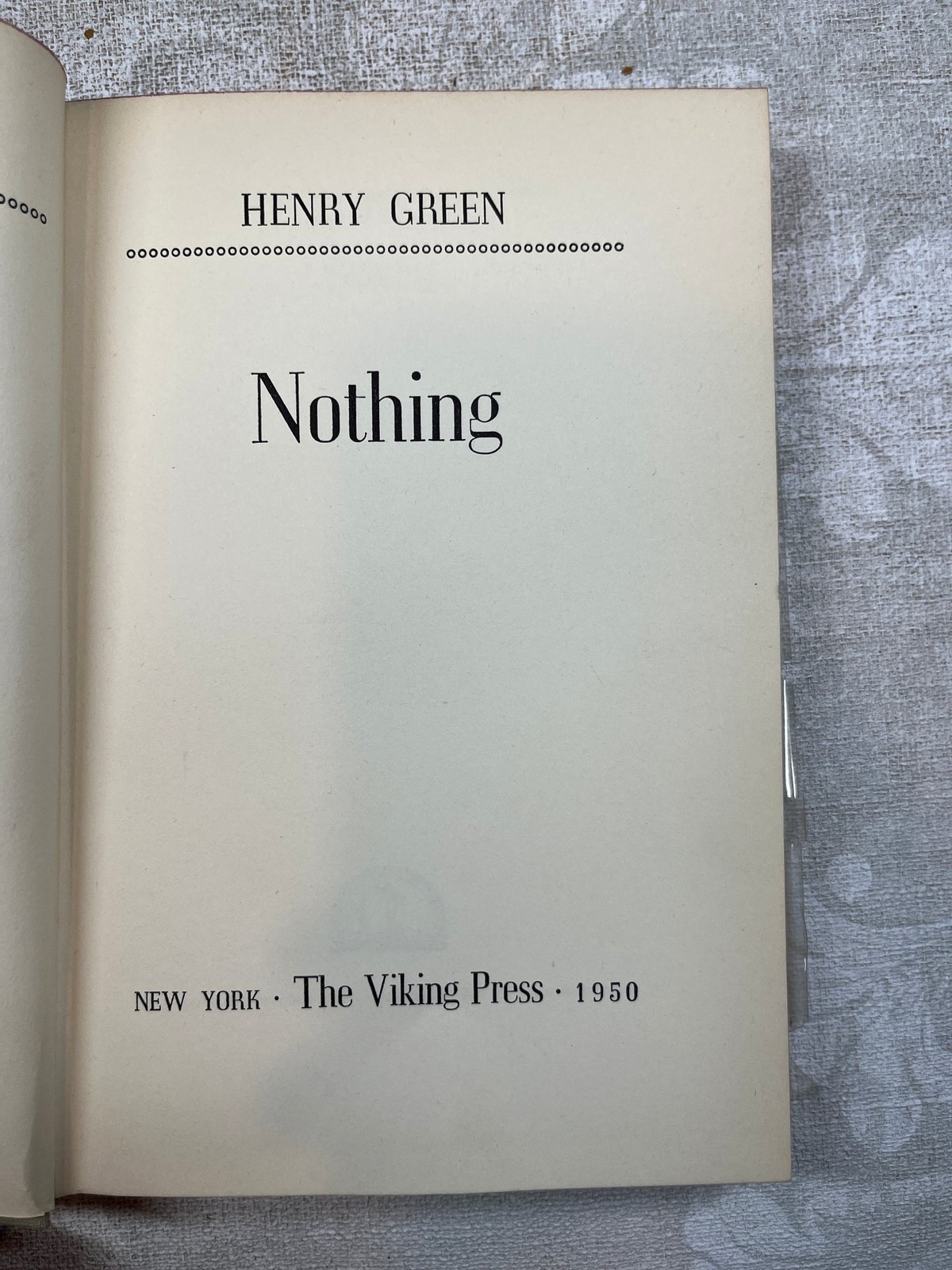 1950 Nothing by Henry Green 1st Ed The Viking Press