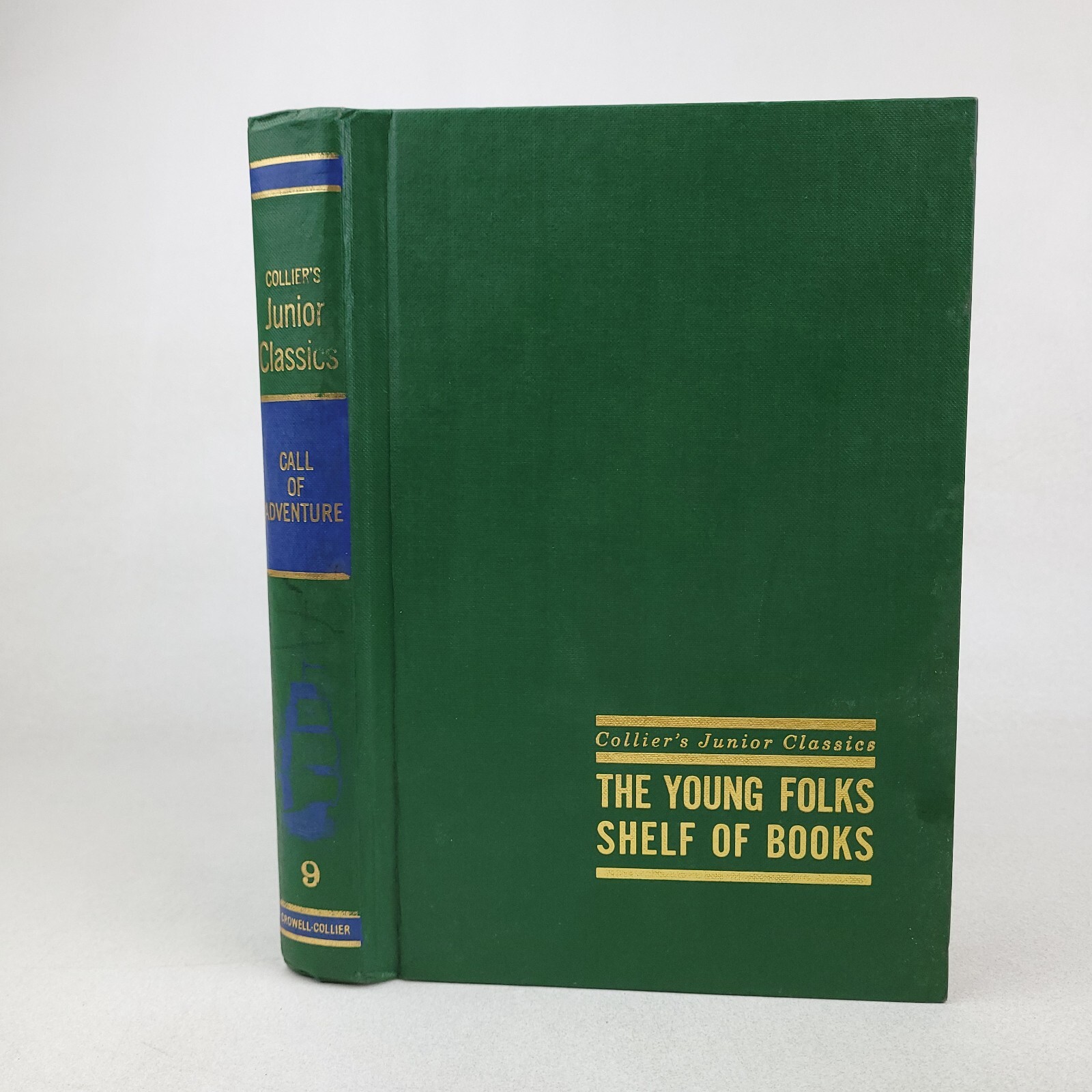 Colliers Junior Classics Vol 9 Call of Adventure 1962 Edition