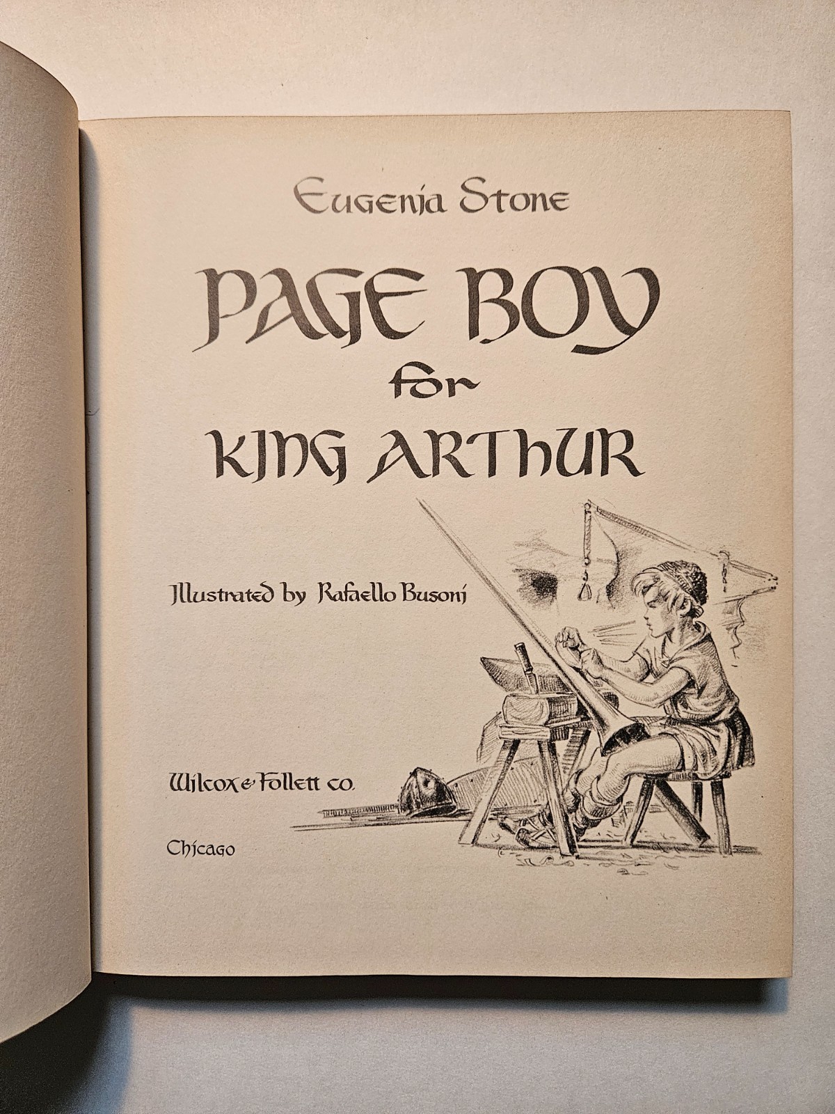 Eugenia Stone PAGE BOY FOR KING ARTHUR Rafaello Busoni 1949 1st Ed