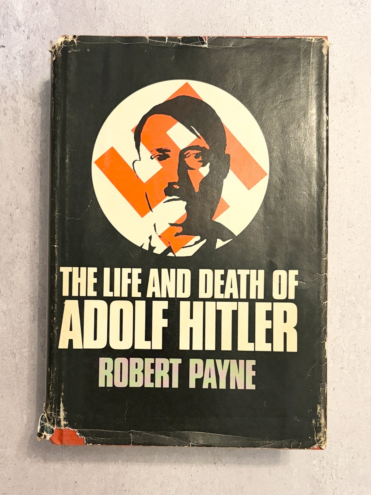 The Life and Death of Adolf Hitler First Edition Robert Payne HCDJ 1973 WWII
