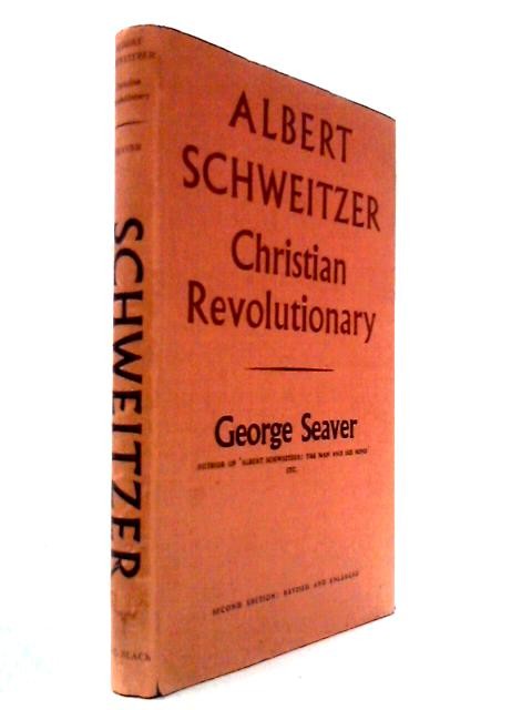 Albert Schweitzer – Christian Revolutionary (George Seaver – 1957) (ID:39878)