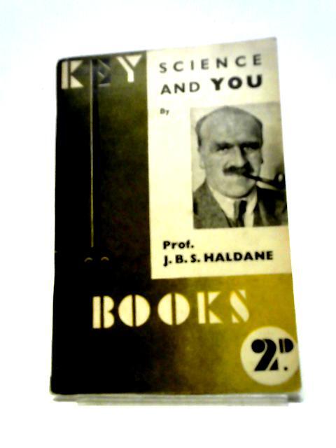 Science and You (J. B. S. Haldane) (ID:56041)
