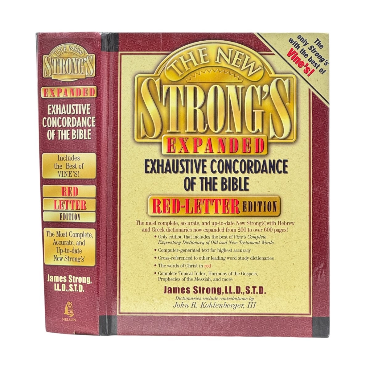 2001 JAMES STRONG. New Strong’s Expanded Exhaustive Concordance Red-Letter