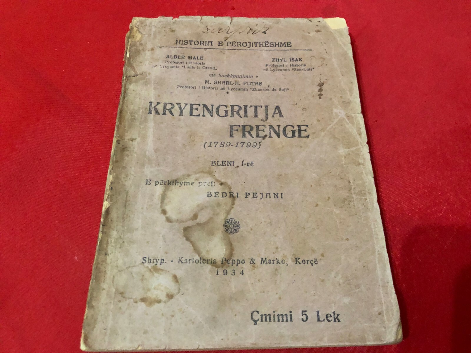 ALBANIA BOOK – KRYENGRITJA FRENGE – 1934 NGA BEDRI POJANI HISTORI E PERGJITHSHME